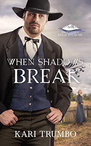 Book Cover When Shadows Break (Brothers of Belle Fourche Book 5)