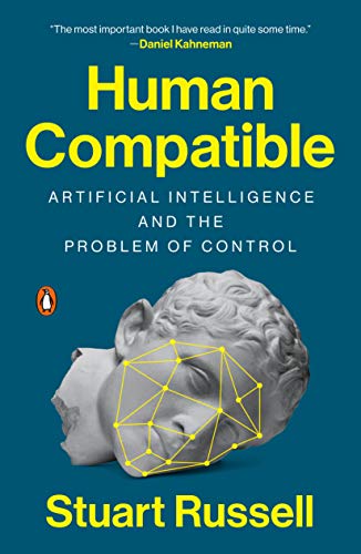 Book Cover Human Compatible: Artificial Intelligence and the Problem of Control