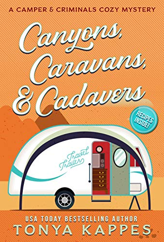 Book Cover Canyons, Caravans, & Cadavers: A Camper & Criminals Cozy Mystery Book 6
