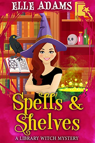 Book Cover Spells & Shelves (A Library Witch Mystery Book 1)
