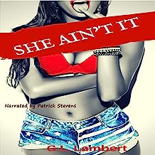 Book Cover She Ain't It - Platinum Edition: How to Expose Damaged, Desperate, and Deceitful Women & Find Your Game Changer