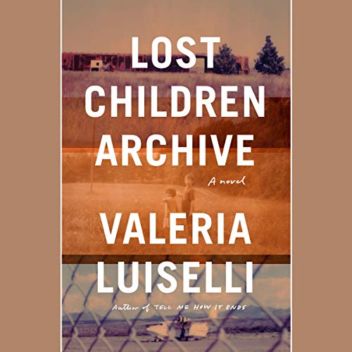 Book Cover Lost Children Archive: A Novel