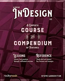 Book Cover Adobe InDesign CC: A Complete Course and Compendium of Features