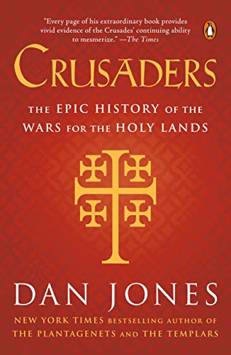 Book Cover Crusaders: The Epic History of the Wars for the Holy Lands