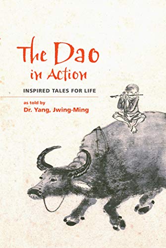 Book Cover The Dao in Action: Inspired Tales for Life