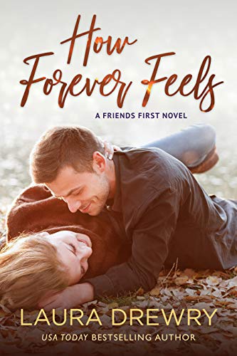Book Cover How Forever Feels (Friends First Book 4)