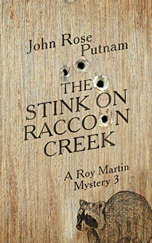 Book Cover The Stink on Raccoon Creek (A Roy Martin Mystery Book 3)