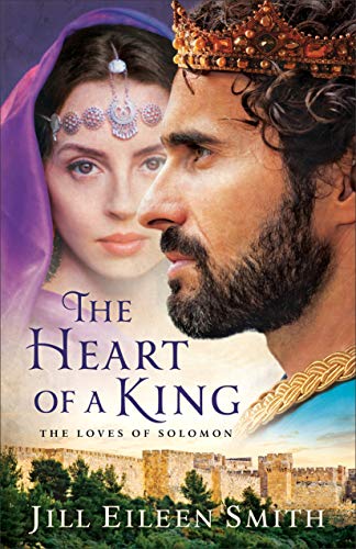 Book Cover The Heart of a King: The Loves of Solomon