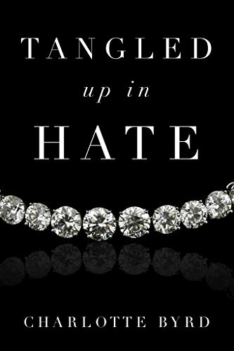 Book Cover Tangled up in Hate (Tangled Series Book 4)