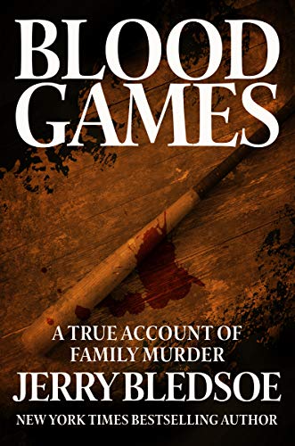 Book Cover Blood Games: A True Account of Family Murder