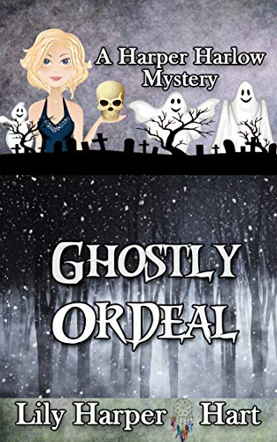 Book Cover Ghostly Ordeal (A Harper Harlow Mystery Book 12)