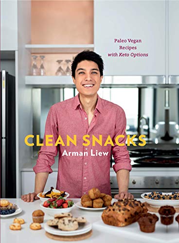 Book Cover Clean Snacks: Paleo Vegan Recipes with Keto Options