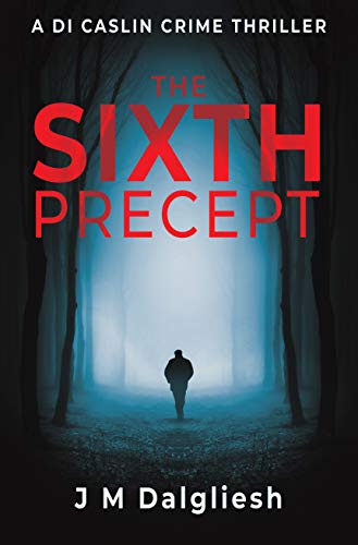 Book Cover The Sixth Precept - The Dark Yorkshire Crime Thrillers (Book 6)