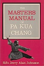 Book Cover The Masters Manual of Pa Kua Chang