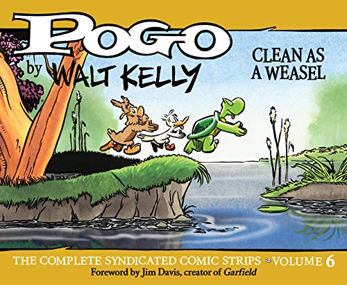 Book Cover Pogo: The Complete Daily & Sunday Comic Strips Vol. 6: Clean as a Weasel