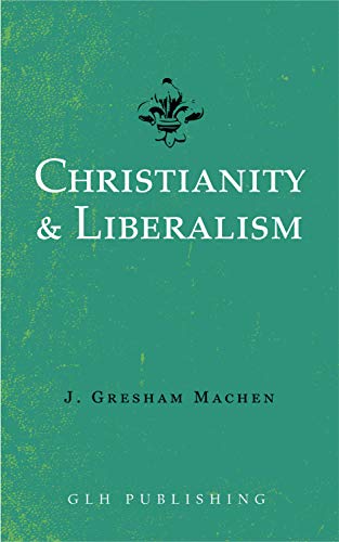 Book Cover Christianity & Liberalism