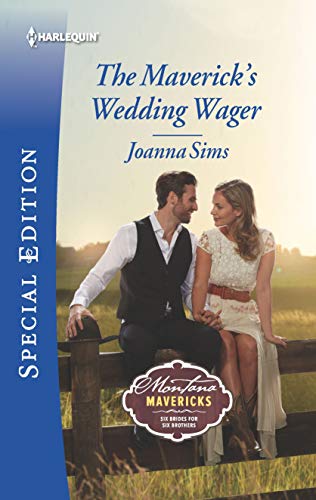 Book Cover The Maverick's Wedding Wager (Montana Mavericks: Six Brides for Six Brothers Book 3)