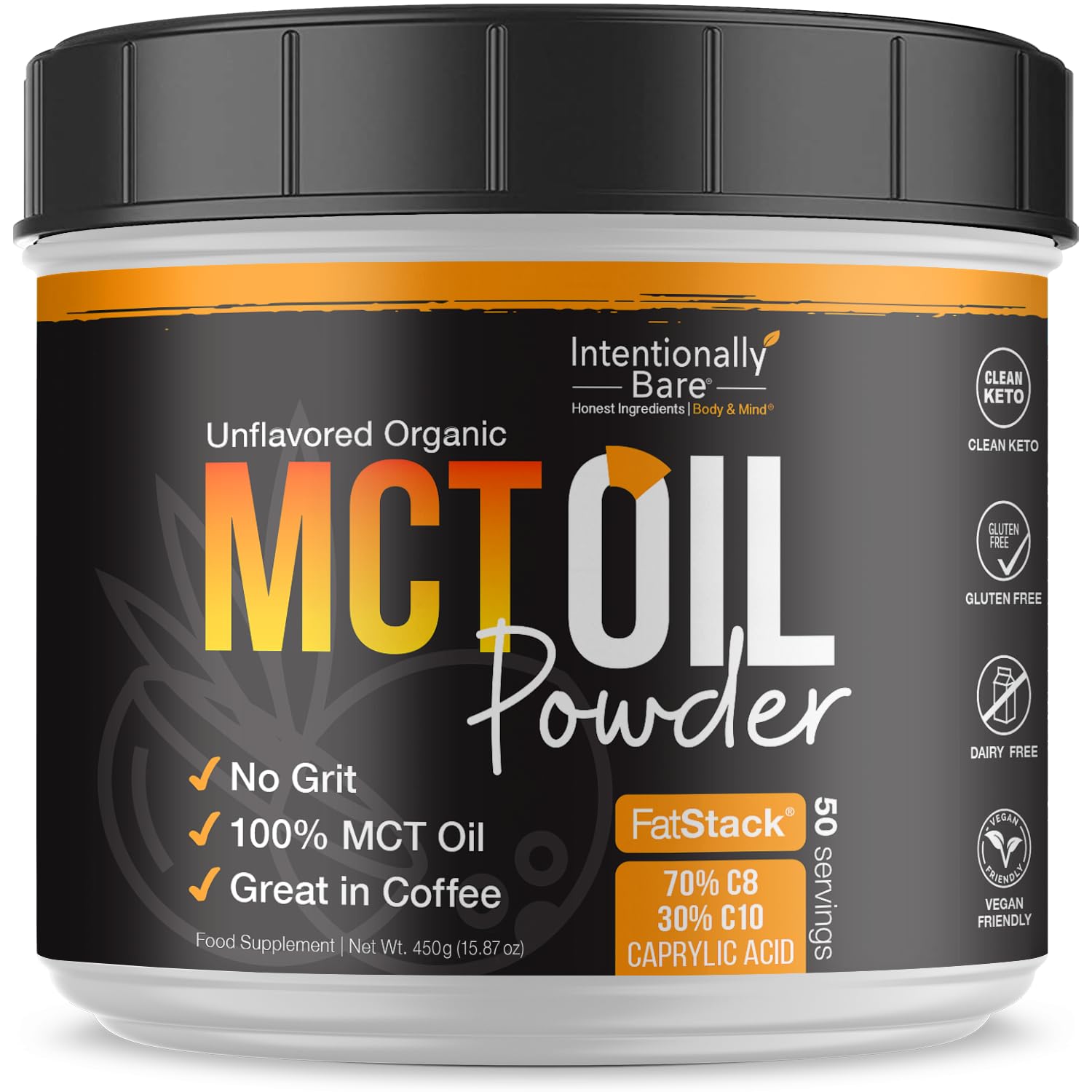 Book Cover Intentionally Bare Organic MCT Oil Powder - Zero Net Carbs & No Grit – Keto, Paleo, Vegan - 70% C8 |30% C10 - Excellent in Coffee, Tea, Shakes, Smoothies & Baking - Unflavored - 50 Servings