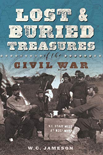 Book Cover Lost and Buried Treasures of the Civil War