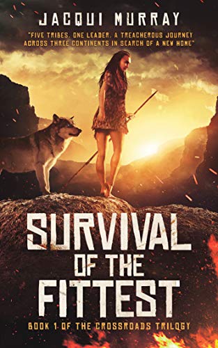 Book Cover Survival of the Fittest (the Crossroads Trilogy Book 1)