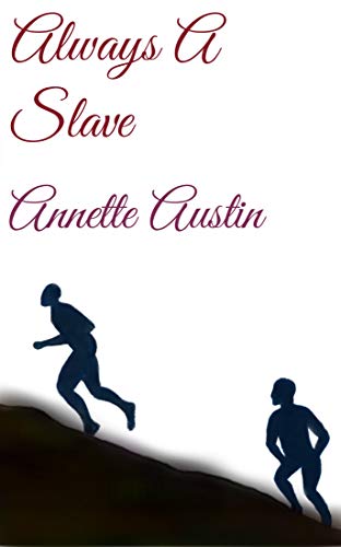 Book Cover Always A Slave (The James Saga Book 2)