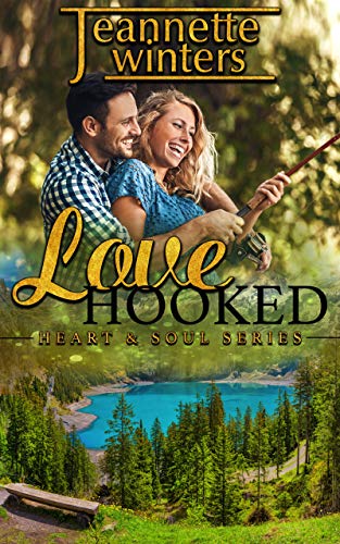 Book Cover Love Hooked (Heart & Soul Series Book 1)
