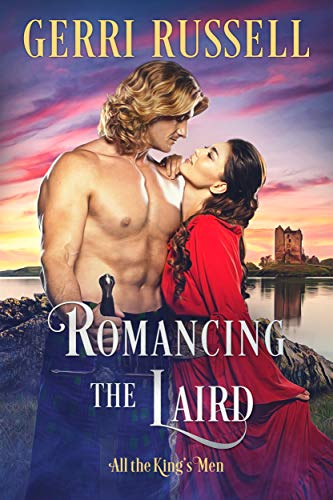 Book Cover Romancing the Laird (All the King's Men Book 2)