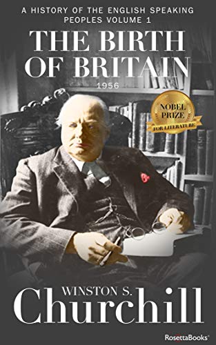 Book Cover The Birth of Britain (A History of the English-Speaking Peoples)