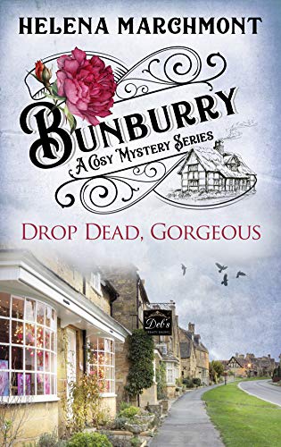 Book Cover Bunburry - Drop Dead, Gorgeous: A Cosy Mystery Series (Countryside Mysteries: A Cosy Shorts Series Book 5)