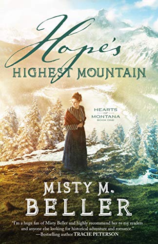 Book Cover Hope's Highest Mountain (Hearts of Montana Book #1)