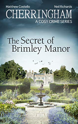 Book Cover Cherringham - The Secret of Brimley Manor: A Cosy Crime Series (Cherringham: Mystery Shorts Book 34)