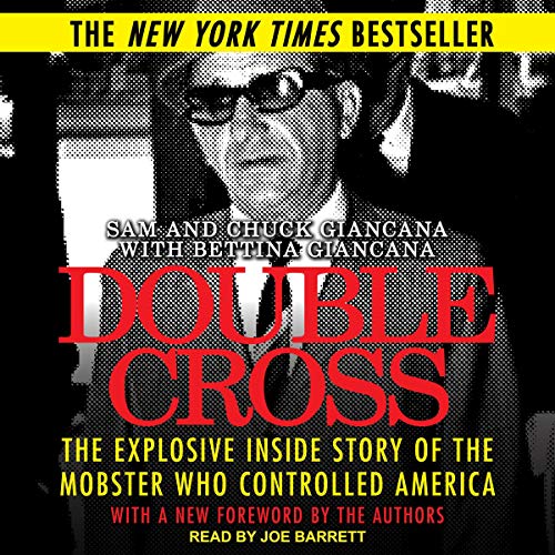Book Cover Double Cross: The Explosive Inside Story of the Mobster Who Controlled America