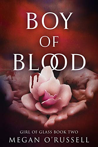Book Cover Boy of Blood (Girl of Glass Book 2)