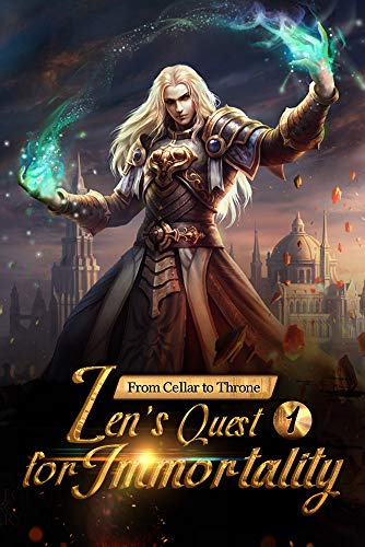 Book Cover From Cellar to Throne: Zen's Quest for Immortality 1: Refining the Body With Fire (Tempered into a Martial Master: A Cultivation Series)