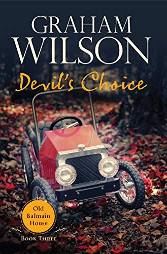 Book Cover Devil's Choice (Old Balmain House  Book 3)
