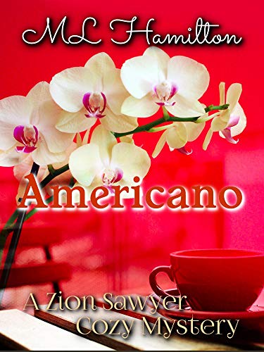 Book Cover Americano (A Zion Sawyer Cozy Mystery Book 5)