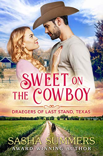 Book Cover Sweet on the Cowboy (The Draegers of Last Stand, Texas Book 1)