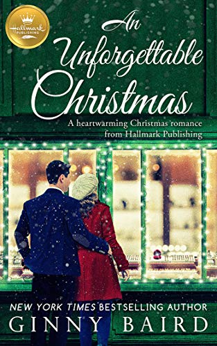 Book Cover An Unforgettable Christmas: A heartwarming Christmas romance from Hallmark Publishing
