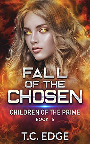 Book Cover Fall of the Chosen: Children of the Prime, Book 6