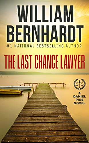 Book Cover The Last Chance Lawyer (Daniel Pike Series Book 1)