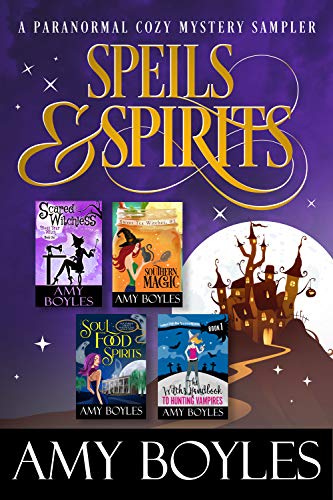 Book Cover Spells and Spirits: A Paranormal Cozy Mystery Sampler