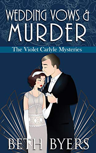 Book Cover Wedding Vows & Murder: A Violet Carlyle Cozy Historical Mystery (The Violet Carlyle Mysteries Book 12)