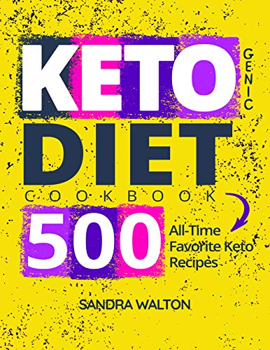 Book Cover Ketogenic Diet Cookbook: 500 All-Time Favorite Keto Recipes
