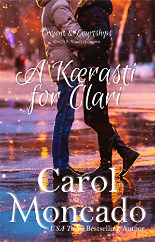 Book Cover A Kaerasti for Clari: A Contemporary Christian Romance (Crowns & Courtships Novellas Book 2)
