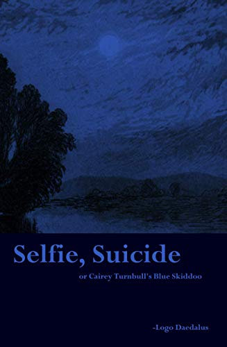 Book Cover Selfie, Suicide: or Cairey Turnbull's Blue Skiddoo