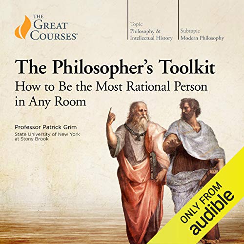 Book Cover The Philosopher's Toolkit: How to Be the Most Rational Person in Any Room
