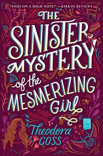 Book Cover The Sinister Mystery of the Mesmerizing Girl (The Extraordinary Adventures of the Athena Club Book 3)