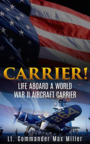 Book Cover Carrier! (Annotated): Life Aboard a World War II Aircraft Carrier