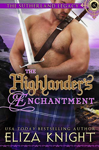 Book Cover The Highlander's Enchantment (The Sutherland Legacy Book 5)