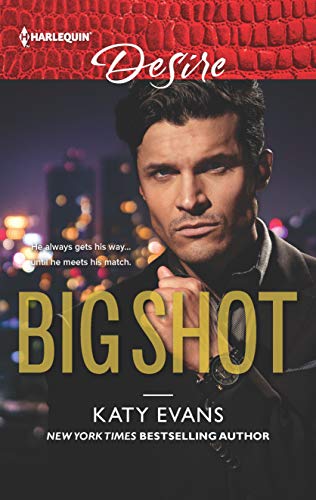 Book Cover BIG SHOT (Harlequin Desire Book 2677)